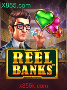 Descubra o Empolgante Jogo ReelBanks no X855.com